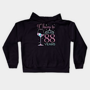 Cheers to 88 Years 88th Birthday Party Queen Bday Woman Kids Hoodie